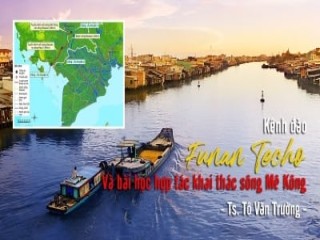 Kênh đào Funan Techo Campuchia và bài học hợp tác khai thác sông Mê Kông6